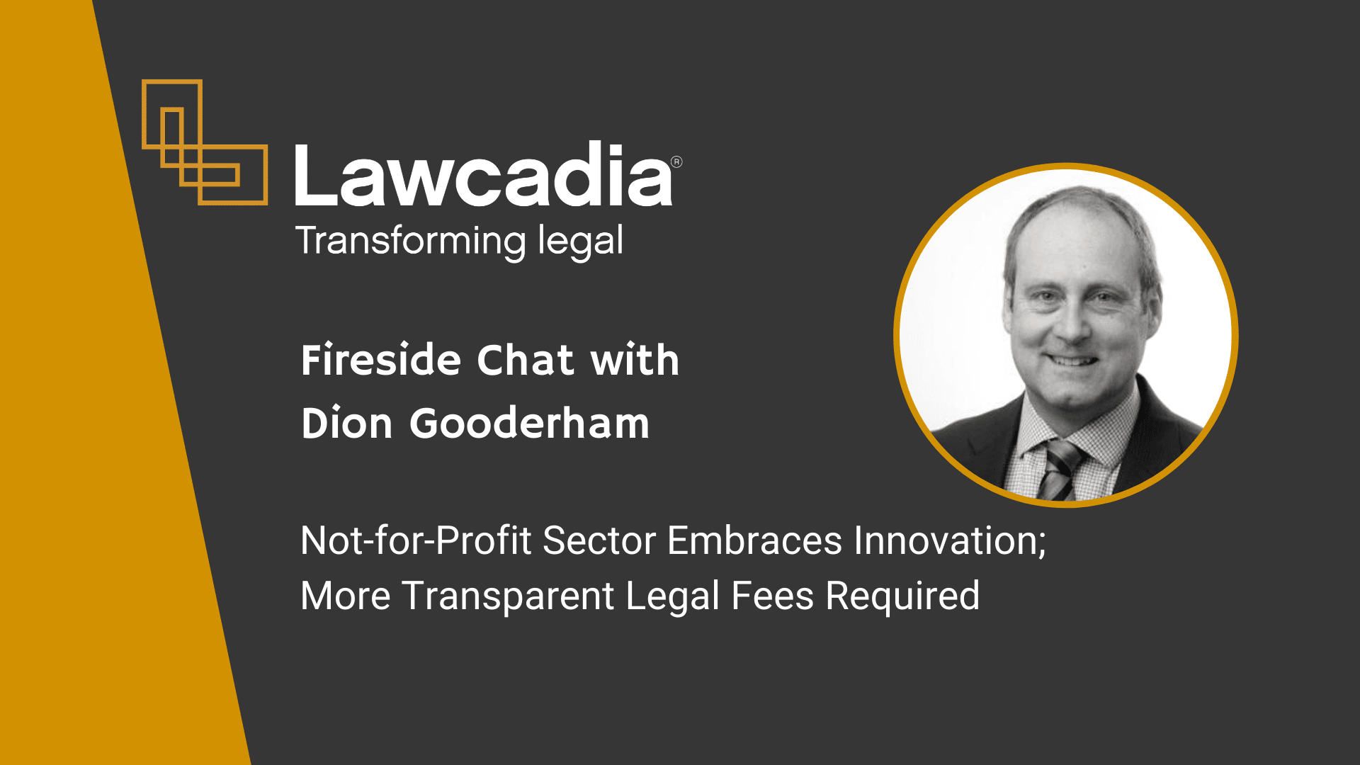 Fireside chat with Dion Gooderham